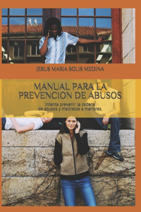 Manual Para La Prevencion de Abusos