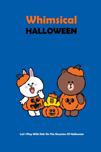 Whimsical Halloween