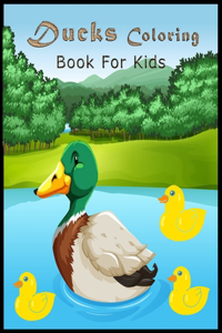 Ducks Coloring Book For Kids