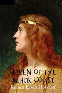 Queen of the Black Coast(Conan the Barbarian #7) Annotated