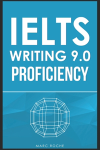 IELTS Writing 9.0 Proficiency Task 2