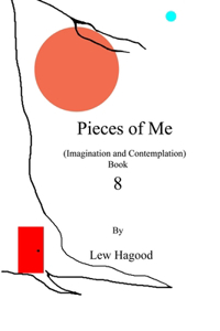Pieces of Me (Imagination and Contemplation) Book 8