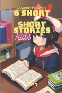 6 Short Stories