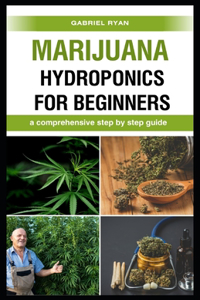 marijuana hydroponics for beginners