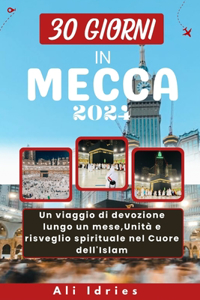 30 Giorni in Mecca