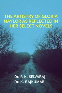 Artistry of Gloria Naylor as Reflected in Her Select Novels
