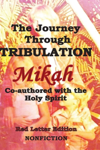 Journey Through Tribulation