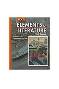 Elements of Literature: Student Edition (with the Crucible) Fifth Course 2005