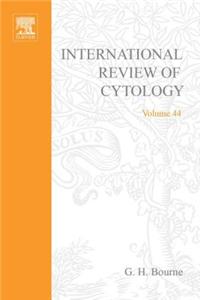 International Review of Cytology V44