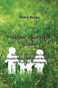 Prepper's Survival Guide