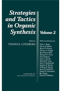 Strategies and Tactics in Organic Synthesis