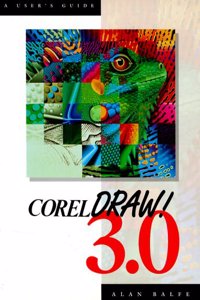 CorelDRAW! 3.0: User's Guide