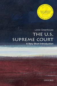 U.S. Supreme Court: A Very Short Introduction