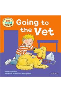 Oxford Reading Tree: Read With Biff, Chip & Kipper First Experiences Going to the Vet