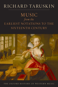Music from the Earliest Notations to the Sixteenth Century