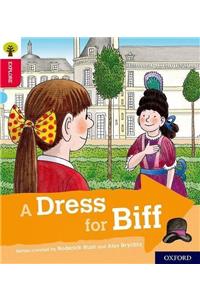 Oxford Reading Tree Explore with Biff, Chip and Kipper: Oxford Level 4: A Dress for Biff