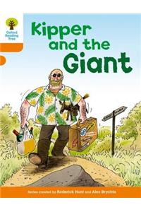 Oxford Reading Tree: Level 6: Stories: Kipper and the Giant