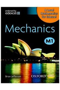 A Level Mathematics for Edexcel: Mechanics M1