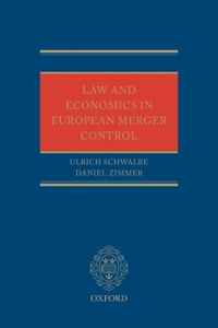Law and Economics in European Merger Control