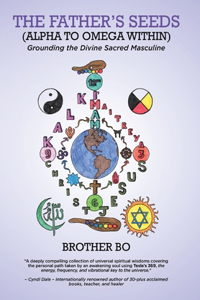 The Father's Seeds (Alpha to Omega Within)
