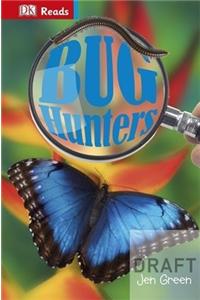 Bug Hunters