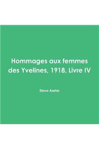 Hommages aux femmes des Yvelines, 1918, Livre IV