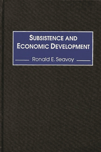 Subsistence and Economic Development