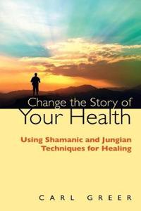 Change the Story of Your Health