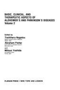 Basic, Clinical and Therapeutic Aspects of Alzheimer's and Parkinson's Diseases