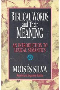 Biblical Words and Their Meaning: An Introduction to Lexical Semantics