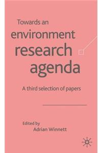 Towards an Environment Research Agenda