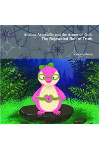 Adeline Armadillo and the Armor of God