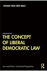 Concept of Liberal Democratic Law
