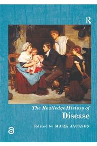 The Routledge History of Disease