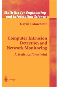 Computer Intrusion Detection and Network Monitoring