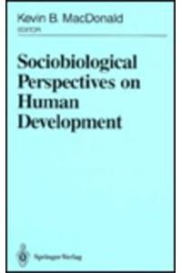 Sociobiological Perspectives on Human Development