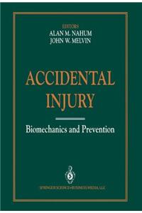 Accidental Injury: Biomechanics and Prevention