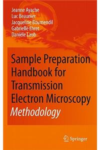 Sample Preparation Handbook for Transmission Electron Microscopy