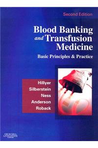 Blood Banking and Transfusion Medicine