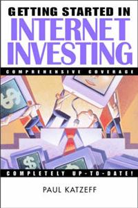 Getting Started in Internet Investing