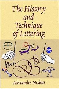 The History and Technique of Lettering