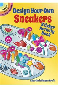 Design Your Own Sneakers Sticker Activity Book