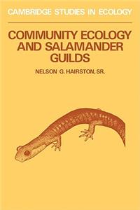 Community Ecology and Salamander Guilds