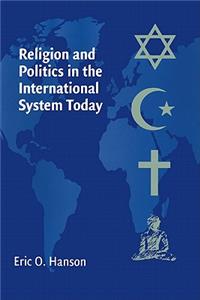 Religion and Politics in the International System Today