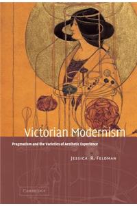 Victorian Modernism