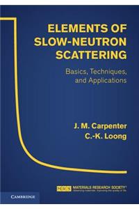 Elements of Slow-Neutron Scattering