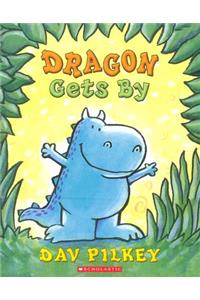 Dragon: Dragon Gets By