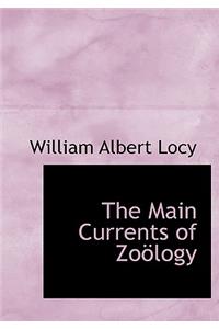 The Main Currents of Zoaplogy