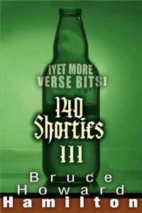 140 Shorties III