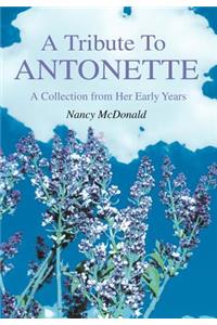 Tribute To ANTONETTE